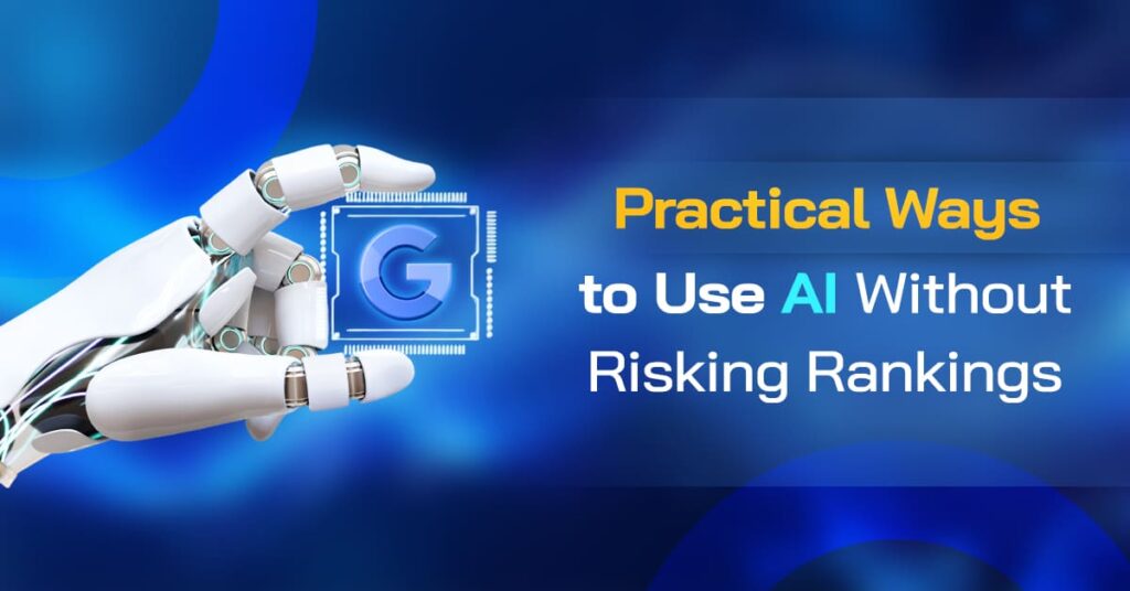 Illustration showing practical ways to use AI without risking search rankings