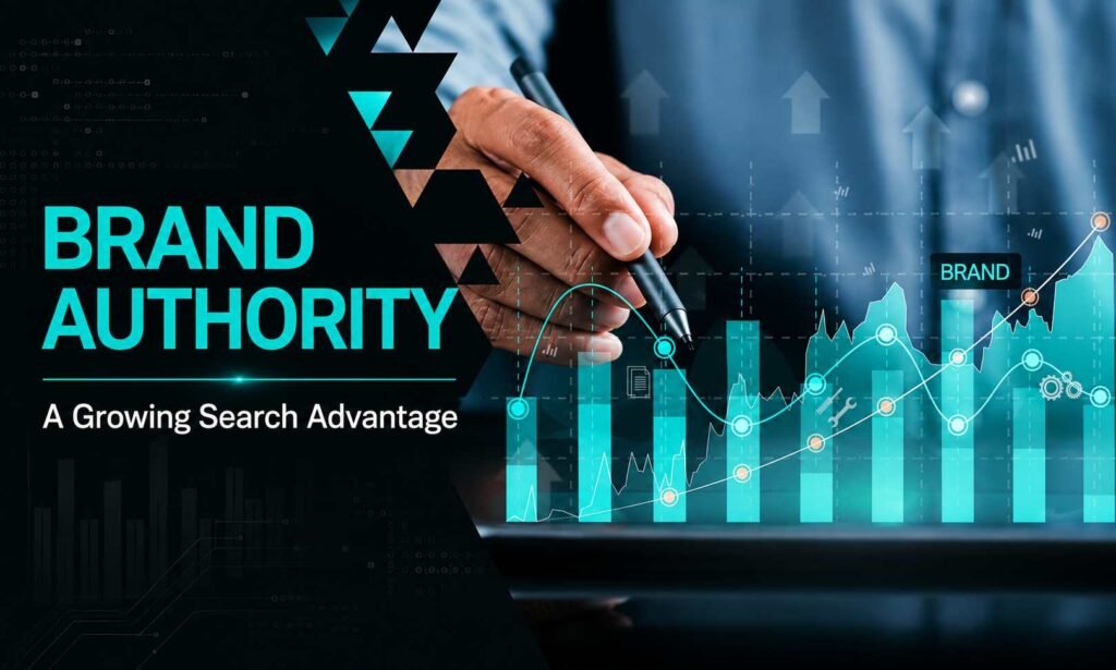 Graphic highlighting brand authority as a growing advantage in search