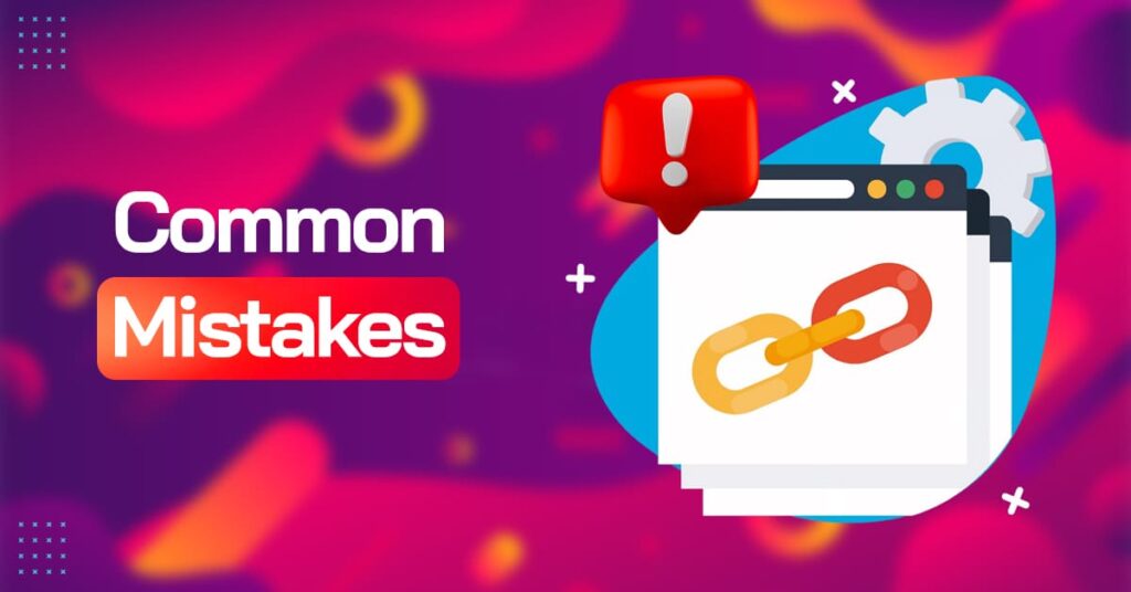 Design showing common mistakes in backlink analysis with broken link elements