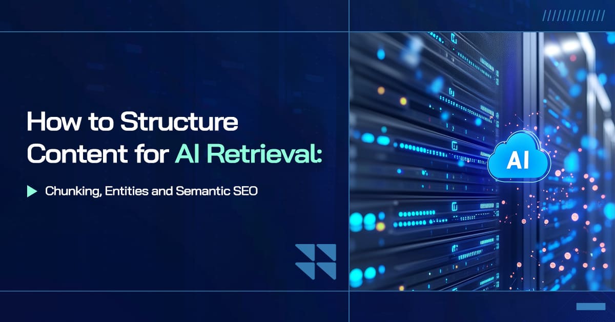 Illustration showing content structure for AI retrieval with chunking and semantic SEO