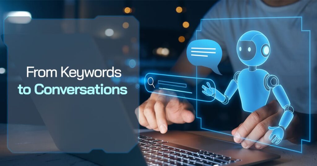 Illustration showing the shift from keywords to conversational search