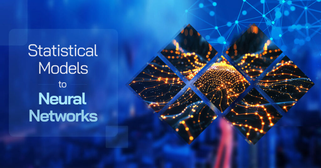 Illustration showing the evolution from statistical models to neural networks