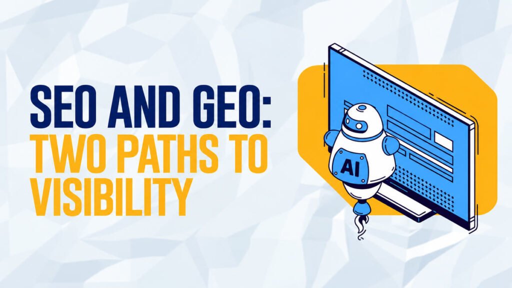 Illustration showing SEO and GEO as two approaches to search visibility
