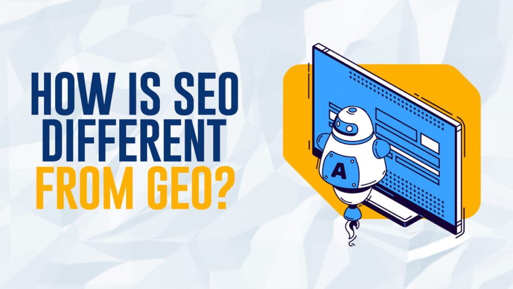 Graphic showing the difference between SEO and GEO